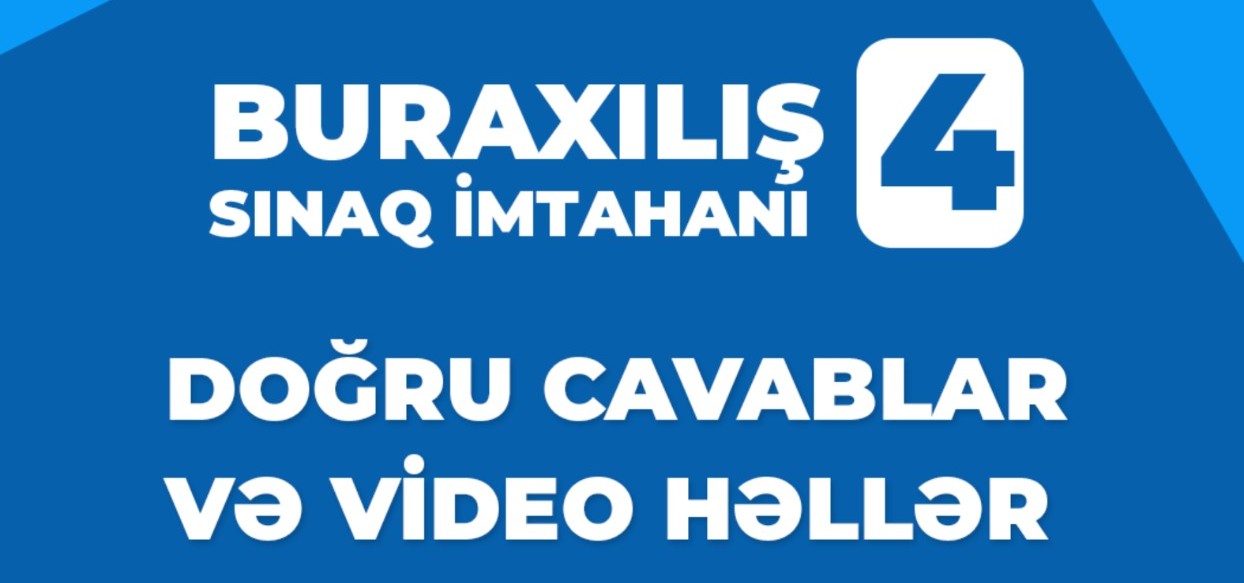 Buraxılış Sınaq imtahanı - 4 (11 yanvar 2026)