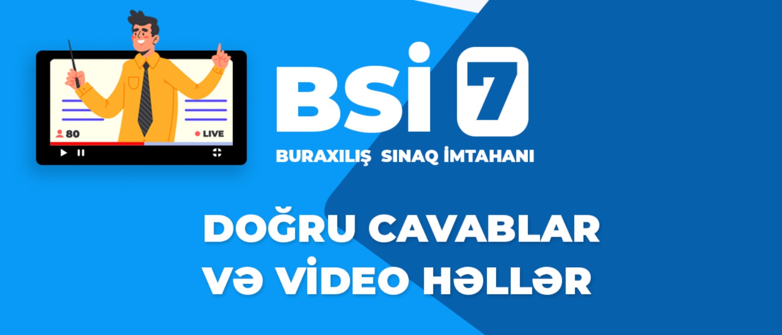 Buraxılış Sınaq imtahanı -7 (24 may 2026)